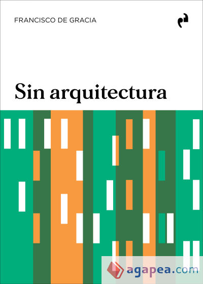 SIN ARQUITECTURA