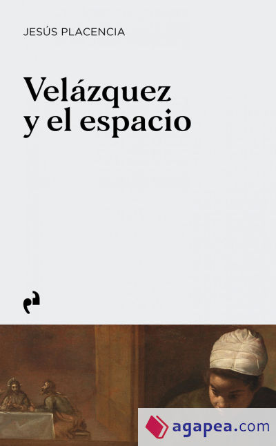 VELAZQUEZ Y EL ESPACIO