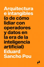 Portada de ARQUITECTURA E INTANGIBLES