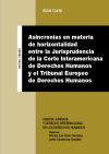 ASINCRONIAS EN MATERIA DE HORIZONTALIDAD ENTRE LA JURISPRUD
