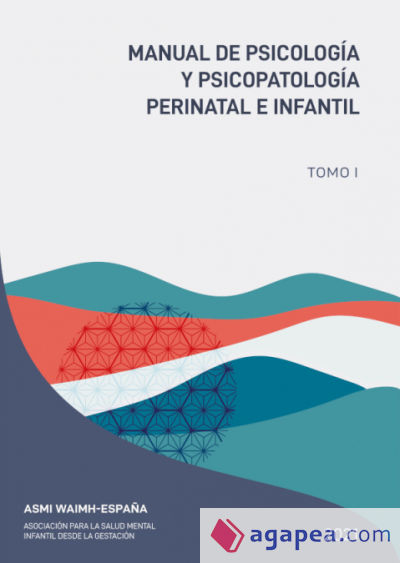 Manual de psicología y psicopatología perinatal e infantil