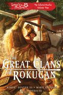 Portada de The Great Clans of Rokugan: Legend of the Five Rings: The Collected Novellas Volume 2
