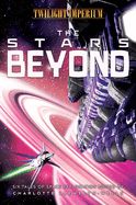 Portada de The Stars Beyond: A Twilight Imperium Anthology