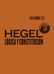 Portada de Hegel: Lógica y constitución