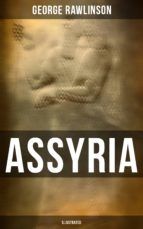 Portada de ASSYRIA (Illustrated) (Ebook)