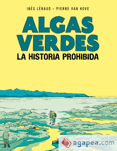 Algas verdes. La historia prohibida