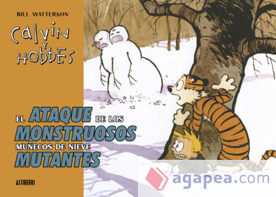 Calvin y Hobbes. El ataque de los monstruosos muñecos de nieve