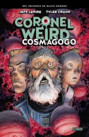 Portada de Coronel Weird. Cosmagogo