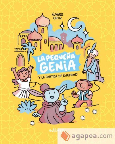 La pequeña genia 1. La partida de Shatranj La pequeña genia 1. La partida de Shatranj