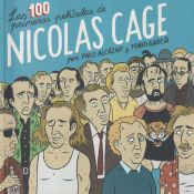 Portada de Las 100 primeras películas de Nicolas Cage