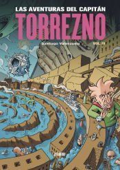 Portada de Las aventuras del Capit&aacute;n Torrezno, volumen 4. Plaza El&iacute;ptica y La estrella de la ma&ntilde;ana