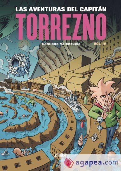Las aventuras del Capitán Torrezno, volumen 4. Plaza Elíptica y La estrella de la mañana Las aventuras del Capitán Torrezno, volumen 4. Plaza Elíptica y La estrella de la mañana