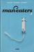 Portada de Man-eaters 1, de Chelsea Cain