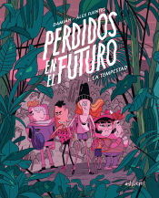 Portada de Perdidos en el futuro 1. La tempestad