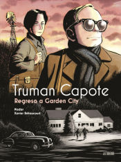 Portada de Truman Capote. Regreso a Garden City