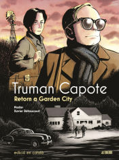 Portada de Truman Capote. Retorn a Garden City