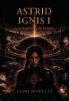 ASTRID IGNIS I ? El JURAMENTO de N&eacute;xora
