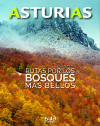 ASTURIAS. RUTAS POR LOS BOSQUES MAS BELLOS -SUA