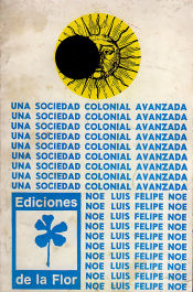 Portada de UNA SOCIEDAD COLONIAL AVANZADA