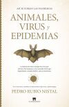 AS&Iacute; SE FORJAN LAS PANDEMIAS. ANIMALES, VIRUS Y EPIDEMIAS