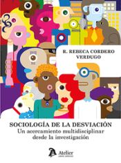 Portada de SOCIOLOGIA DE LA DESVIACION UN ACERCAMIENTO MULTIDISCIPLIN