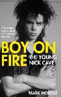 Portada de Boy on Fire: The Young Nick Cave