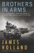 Portada de Brothers in Arms: One Legendary Tank Regiment's Bloody War from D-Day to Ve-Day, de James Holland