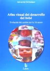 ATLAS VISUAL DEL DESARROLLO DEL BEBÉ