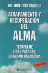 ATRAPAMIENTO Y RECUPERACION DEL ALMA