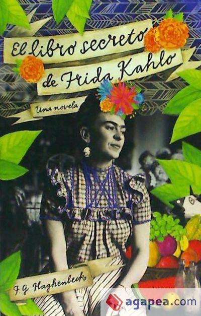 El Libro Secreto de Frida Kahlo