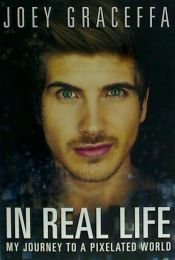 Portada de In Real Life: My Journey to a Pixelated World