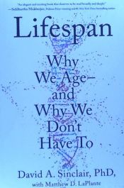 Portada de Lifespan: Why We Age--And Why We Don't Have to