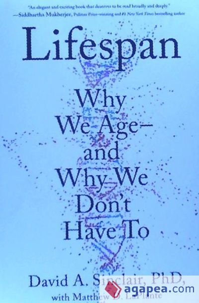 Lifespan: Why We Age--And Why We Don't Have to