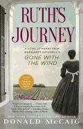 Portada de Ruth's Journey: A Novel of Mammy from Margaret Mitchell's Gone with the Wind