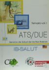 ATS/DUE Servicio de Salud de las Illes Balears (IB-SALUT). Temario Vol. I.