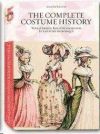 AUGUSTE RACINET : THE COMPLETE COSTUME HISTORY