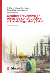 Portada de Gestión preventiva en obras de construcción: el Pl