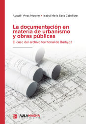 Portada de La documentación en materia de urbanismo y obras p