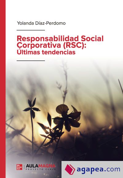 Responsabilidad social corporativa (rsc): &uacute;ltimas