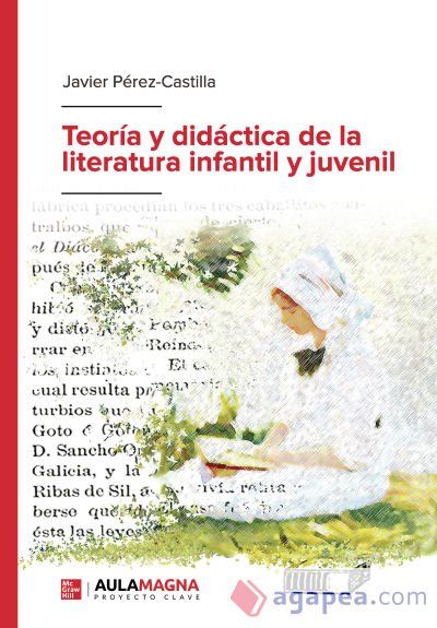 Teor&iacute;a y did&aacute;ctica de la literatura infantil y juv