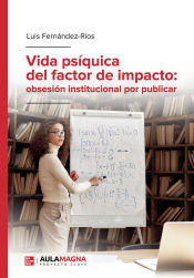 Portada de Vida psíquica del factor de impacto: obsesión inst