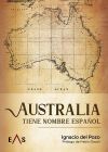 AUSTRALIA TIENE NOMBRE ESPA&Ntilde;OL