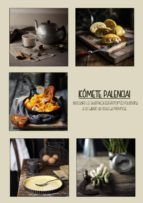 Portada de ¡CÓMETE PALENCIA! DESCUBRE LA AUTENTICA GASTRONOMÍA PALENTINA A LO LARGO DE TODA LA PROVINCIA (Ebook)