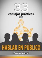 Portada de 33 CONSEJOS PR&Aacute;TICOS PARA HABLAR EN P&Uacute;BLICO (Ebook)
