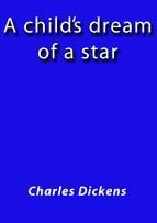 Portada de A CHILD'S DREAM OF A STAR (Ebook)