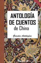 Portada de ANTOLOG&Iacute;A DE CUENTOS DE CHINA (Ebook)