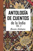 Portada de ANTOLOG&Iacute;A DE CUENTOS DE LA INDIA. TOMO SEGUNDO (Ebook)