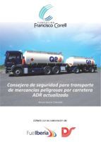 Portada de CONSEJERO DE SEGURIDAD PARA TRANSPORTE DE MERCANCÍAS PELIGROSAS POR CARRETERA (Ebook)