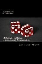 Portada de DIARIO DE UN INFORTUNIO. RELATO DEL CUIDADOR EN UN CASO DE ICTUS CEREBRAL (Ebook)