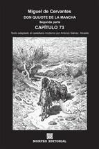 Portada de DON QUIJOTE DE LA MANCHA. SEGUNDA PARTE. CAPÍTULO 73 (TEXTO ADAPTADO AL CASTELLANO MODERNO POR ANTONIO GÁLVEZ ALCAIDE) (Ebook)